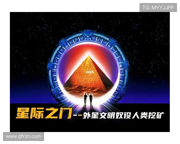 星际之门:穿越宇宙的宏伟史诗,点燃你心中的探索之火 星际之门:穿越宇宙的宏伟史诗,点燃你心中的探索之火